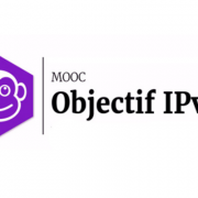 MOOC Objectif IPv6