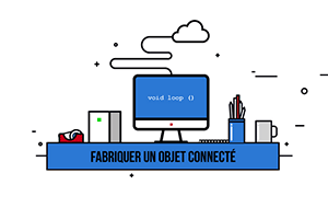 MOOC_Fabriquer_un_objet_connecté