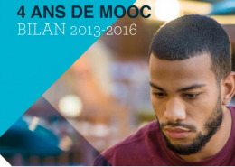 4 ans de MOOC à l'IMT 2013 - 2016